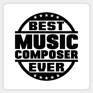 Best Music Composer Ever Sticker